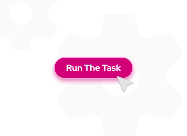 Scheduled or on-demand runs for flexibility Visual
